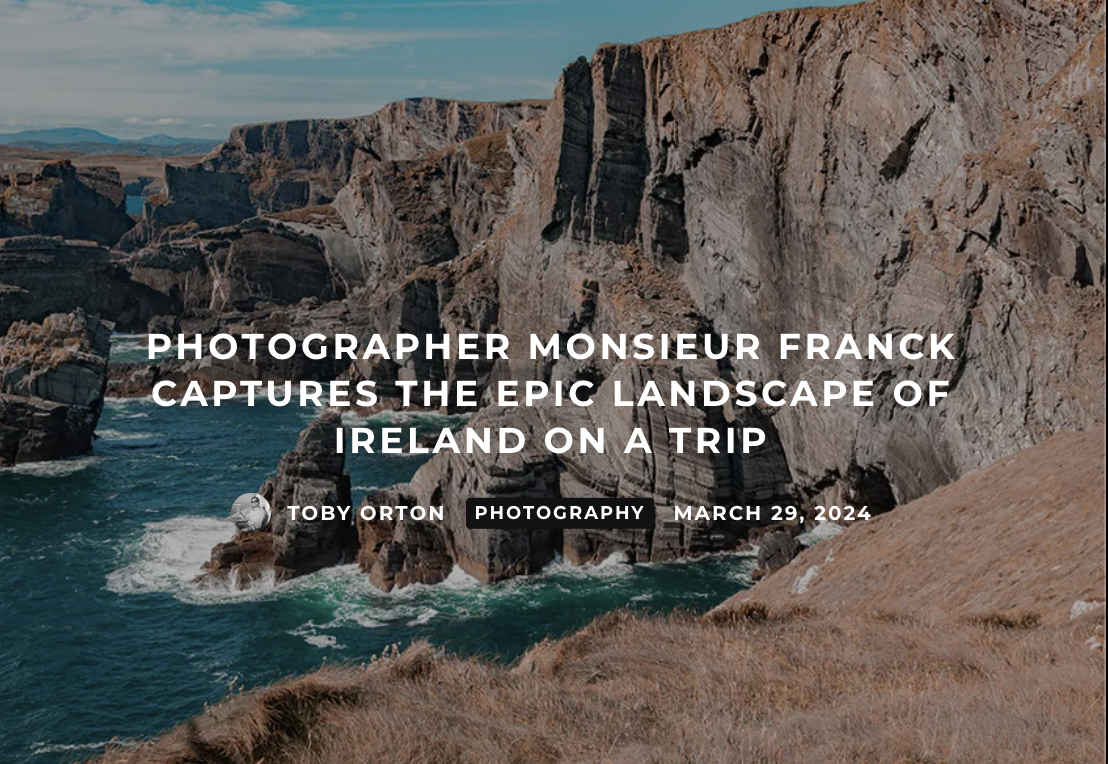 Plain Magazine, Monsieur Franck Ohotography, Capturing the Epic Landscape of Ireland on a Trip
